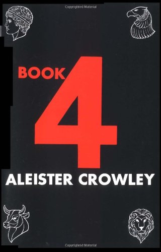 Book 4. By Aleister Crowley