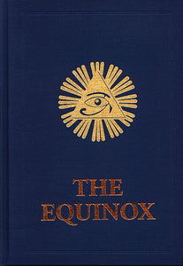 Equinox, The by Aleister Crowley