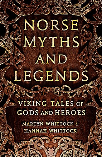 Norse Myths and Legends: Viking Tales of Gods and Heroes