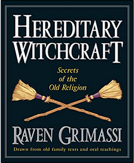 Hereditary Witchcraft, by Raven Grimaldi