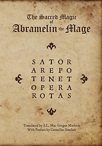 Sacred Magic of Abramelin the Mage, The