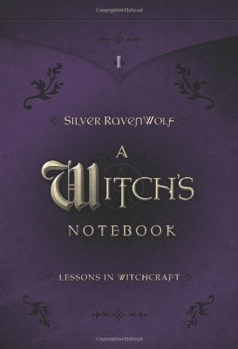 Witch's Notebook: Lessons in Witchcraft, A